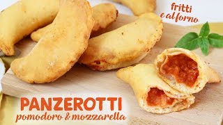 PANZEROTTI POMODORO E MOZZARELLA  ricetta facile  FRITTI E AL FORNO  calzoni [upl. by Ardnassela824]