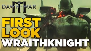 FIRST LOOK  Eldar Wraithknight  DAWN OF WAR 3 [upl. by Imaon719]