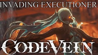 Code Vein Walkthrough Invading Executioner Boss Guide [upl. by Josler309]