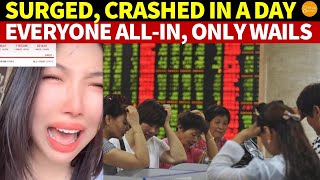 China’s Stock Market Surged Then Crashed in One Day Everyone AllIn Left With Only Wails [upl. by Yhtorod16]