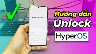 Hướng dẫn Unlock Bootloader Xiaomi HyperOS đã thành công Unlock HyperOS các máy Xiaomi Redmi… [upl. by Volny]