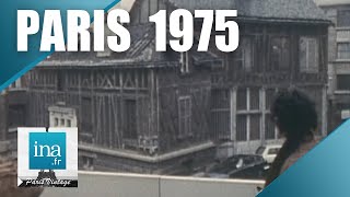 1975  Le vieux Paris qui disparaît  Archive INA [upl. by Law]