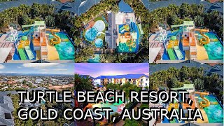 Turtle Beach Resort Gold Coast Australia [upl. by Ahsitniuq975]