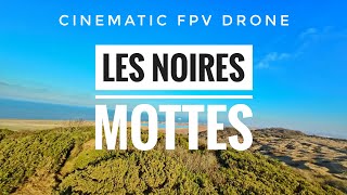 Les Noires Mottes cinematic fpv drone DJI Avata [upl. by Ahsiniuq]