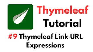 Thymeleaf Tutorial 9 Thymeleaf Link URL Expressions [upl. by Rossner290]