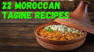 22 Fabulous Moroccan Tagine Recipes [upl. by Irtemed]