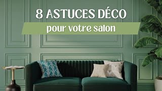 Salon moderne et tendance 8 astuces déco pour aménager un salon [upl. by Kilmarx]