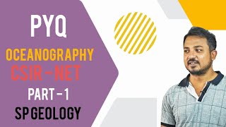 Oceanography PYQ CSIRNET part  1  SP Geology india [upl. by Ultima]