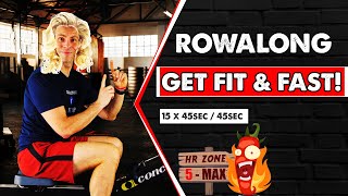 15 x 45 seconds RowAlong at Zone 5 MAX intensity Get Fit 10 [upl. by Lolande]