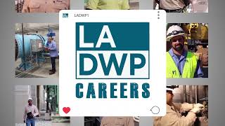 LADWP 2018 Recruitment Video [upl. by Ylrebmik]