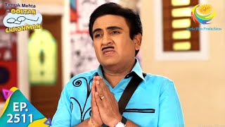 Taarak Mehta Ka Ooltah Chashmah  Episode 2511  Full Episode [upl. by Alguire21]