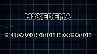 Myxedema Medical Condition [upl. by Ongun]