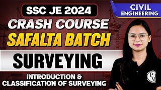 SSC JE 2024  Surveying  01  Introduction amp Classification of Surveying  Civil Engineering [upl. by Ellennad602]