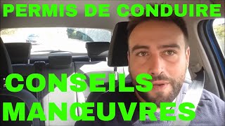 2 CONSEILS POUR TES MANOEUVRES créneau bataille épi etc [upl. by Oiliduab]