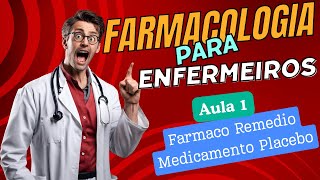 Farmacologia Aplicada à Enfermagem  Aula 1 Conceitos Iniciais [upl. by Huber]