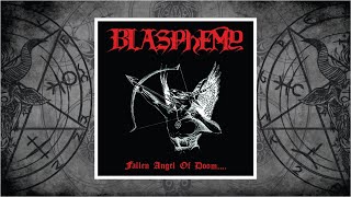 Blasphemy Canada  Fallen Angel of Doom 1990 [upl. by Sweyn920]