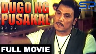 DUGO NG PUSAKAL  Full Movie  Action w Anthony Alonzo [upl. by Anonyw553]