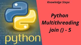 Python Multithreading using join  Part 5 [upl. by Steffin]