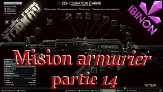 EFT 1212  Armurier partie 14 [upl. by Luebke]