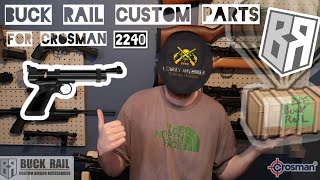 Custom parts for Crosman 2240 pistol By Buck Rail custom airgun accessories  BuckRailAirguns [upl. by Alister]