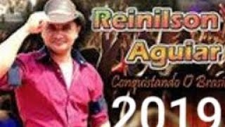 REINILSON ÁGUIAR 2019  CD COMPLETO CONQUISTANDO O BRASIL ATUALIZADO [upl. by Betteann]