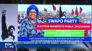 NAMIBIAVOTES2024  Swapo Partys manifesto key to better Namibia  NandiNdaitwah  nbc [upl. by Oler]