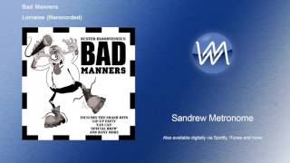 Bad Manners  Lorraine  Rerecorded [upl. by Kiker]