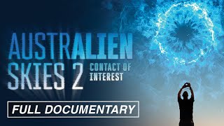 Australien Skies 2 Contact of Interest FULL MOVIE Don Meers UFO footage government conspiracy [upl. by Annalee219]