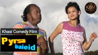 Pyrsa Baieid Ep7  Khasi Comedy Film [upl. by Osrick811]