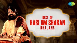 Best of Hari Om Sharan Bhajans  सारे दिन गुनगुनाएँगे ये सूंदर भजन  हरी ॐ शरण भजन  Nonstop bhajan [upl. by Annayar209]