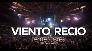 VIENTO RECIO  VIDEO OFICIAL  PENTECOSTES  MIEL SAN MARCOS [upl. by Essilec]