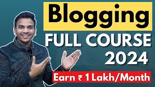 FREE Blogging Course 2024  How to Start a WordPress Blog and Earn Money in 2024 [upl. by Hurlbut]