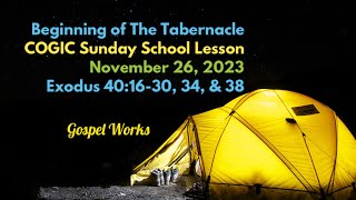 “Beginning of The Tabernaclequot 112623 Thanksgiving Sunday School”Let us go into the house of God” [upl. by Ho]