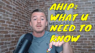 Everything You Need To Know About The AHIP Certification [upl. by Htebazile629]