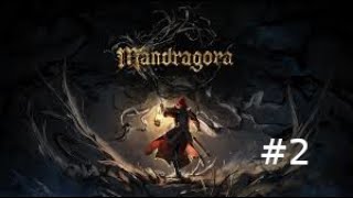 Mandragora Demo Part 2 End of demo [upl. by Dewees]