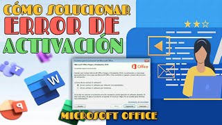 Cómo solucionar Error de Activación de Microsoft Office 2024  ACTIVACIÓN DE OFFICE [upl. by Bracci56]