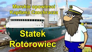 Statek Rotorowiec E Ship 1  Morskie opowiesci Kapitana Czochracza [upl. by Roselani341]