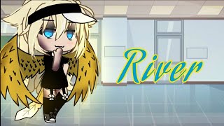 RiverGLMVGacha life music video [upl. by Hidie]