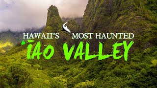 Hawaiis Most Haunted Iao Valley [upl. by Manuela701]