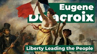 Liberty Leading the People by Eugene DelacroixPainting analysis in English [upl. by Annovaj]