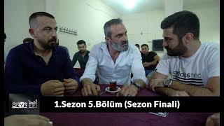 Heye33’1Sezon  5Bölüm 1Sezon Finali [upl. by Gnem296]