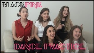 BLACKPINK  DANCE PRACTICE VIDEO REACTION [upl. by Standush533]