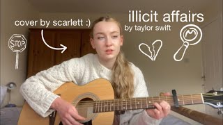 illicit affairs acoustic cover  taylor swift [upl. by Miksen]