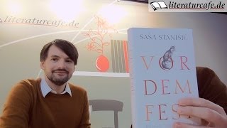 Saša Stanišić Vor dem Fest  Ein Interview nach dem Preis [upl. by Yardna]