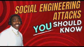 Social Engineering Attacks [upl. by Tiat890]