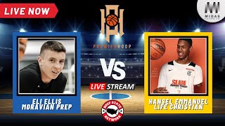 LIVE  Hansel Emmanuel vs Eli Ellis Moravian Prep NC 🆚 Life Christian FL  8PM 🏀 DOUBLE HEADER [upl. by Chasse506]