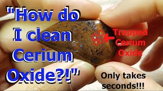 Cerium Oxide Removal From Cracks Scratches and Holes in Opal [upl. by Trilbi116]