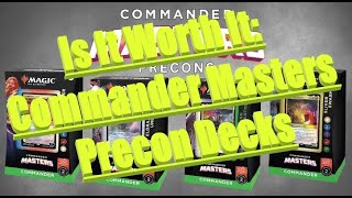 Is It Worth It to Buy a Commander Masters PreCon Deck [upl. by Coheman]