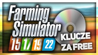 DARMOWE KLUCZE DO GRY Farming Simulator 15 17 19 22 KLUCZE ZA FREE wszystkie w opisie 2 [upl. by Piane]