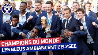 Equipe de France  Les Bleus envahissent lElysée  Juillet 2018 [upl. by Nauqed]